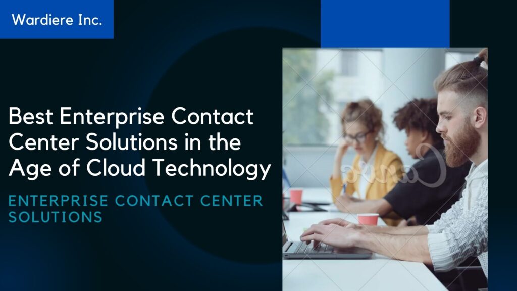 enterprise contact center solutions